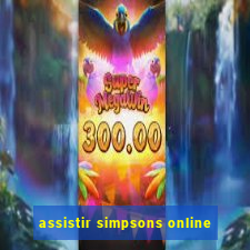 assistir simpsons online